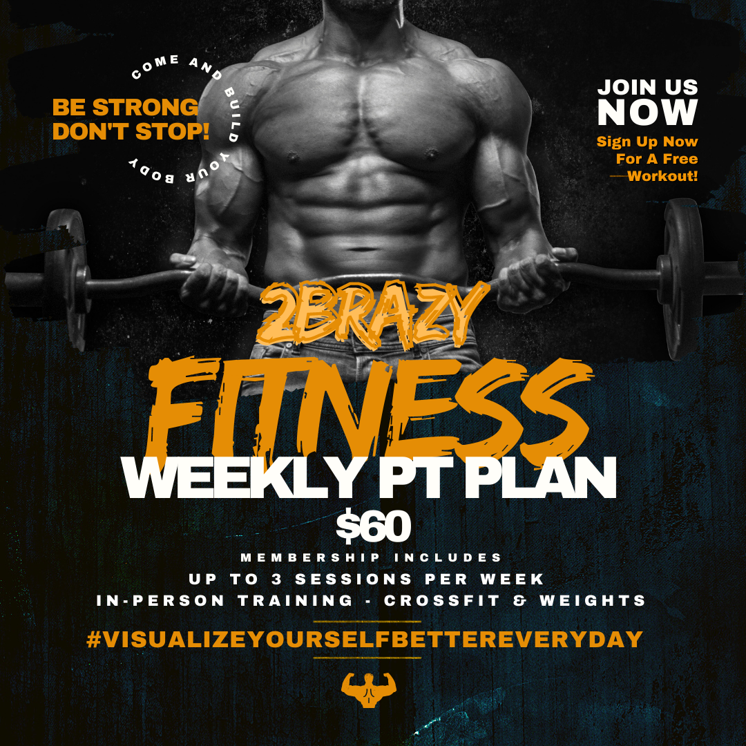 Weekly Pt Plan 2brazy Fitness